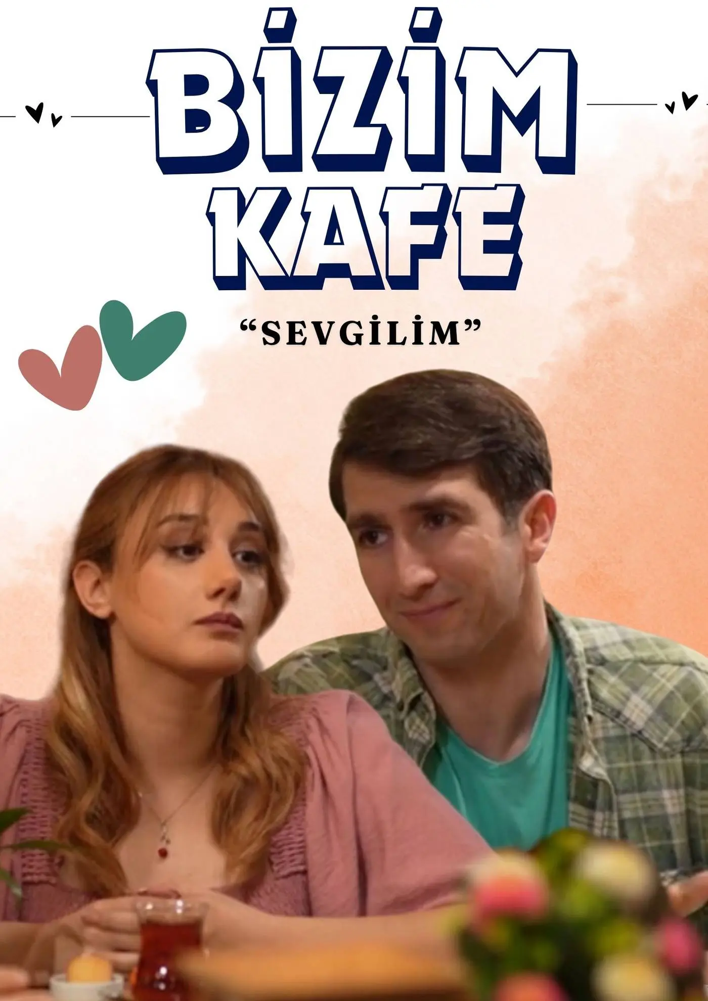 Bizim kafe "Sevgilim"